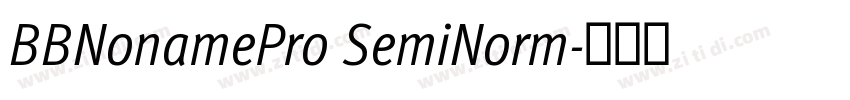 BBNonamePro SemiNorm字体转换